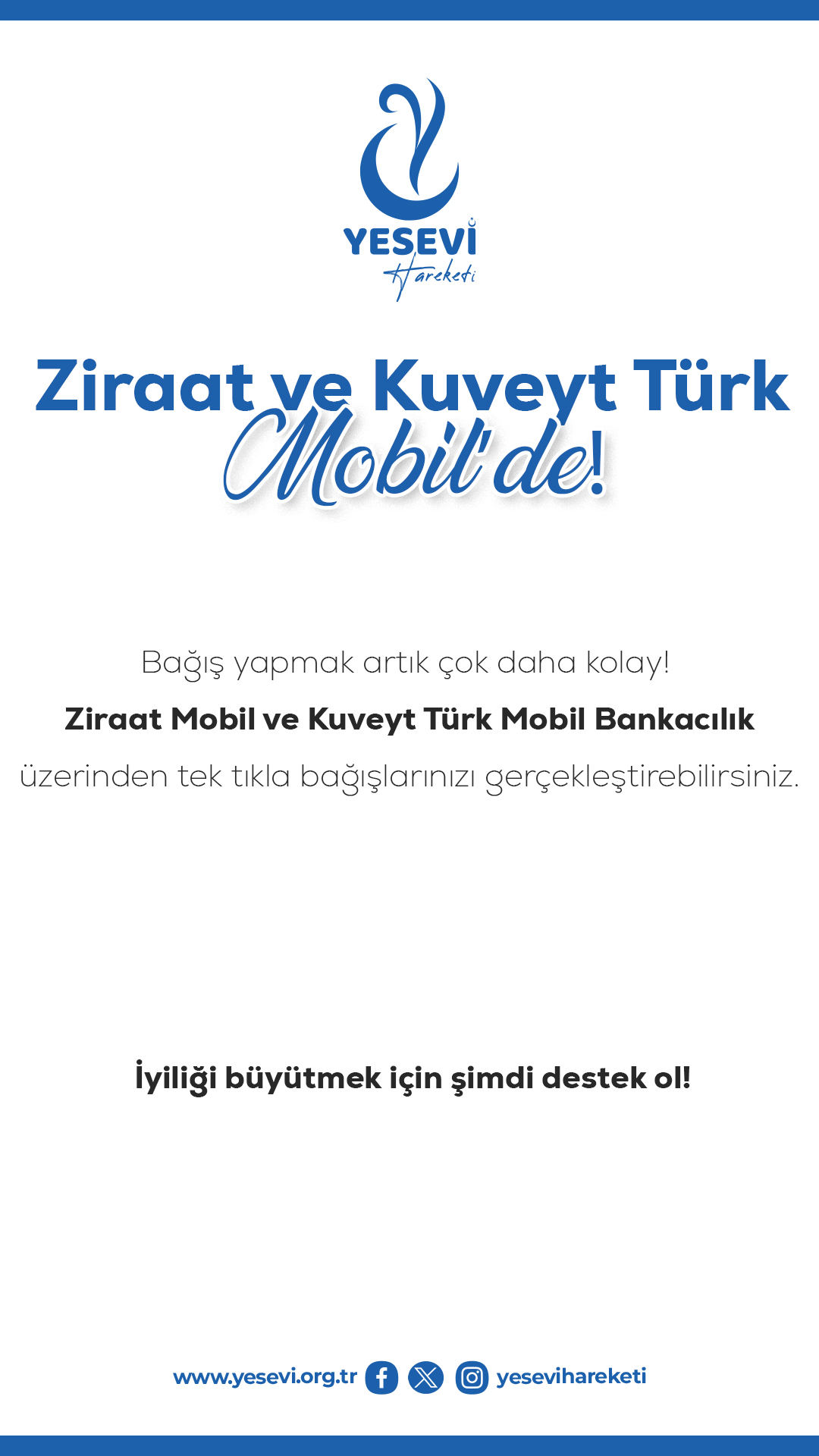 YESEVİ HAREKETİ ZİRAAT VE KUVEYT TÜRK MOBİL’DE!